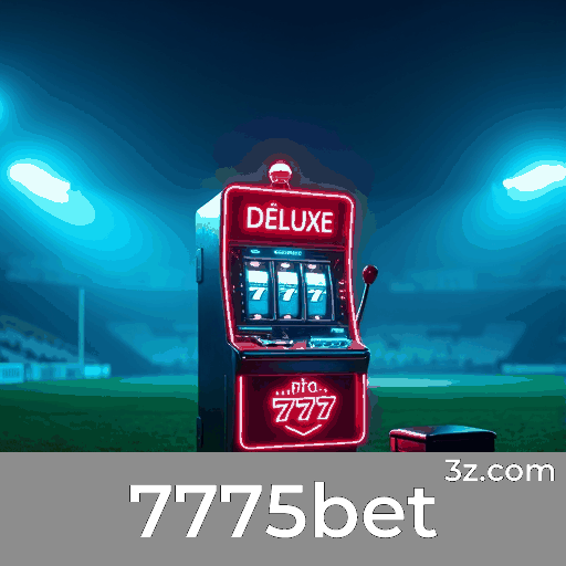7775bet: Plataforma Segura e Rápida para Brasileiros